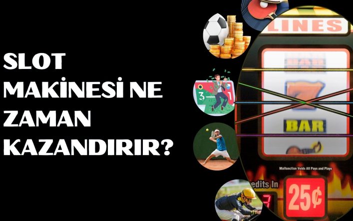 Popüler Bir Slot Makinesi Ne Zaman Kazandırır?